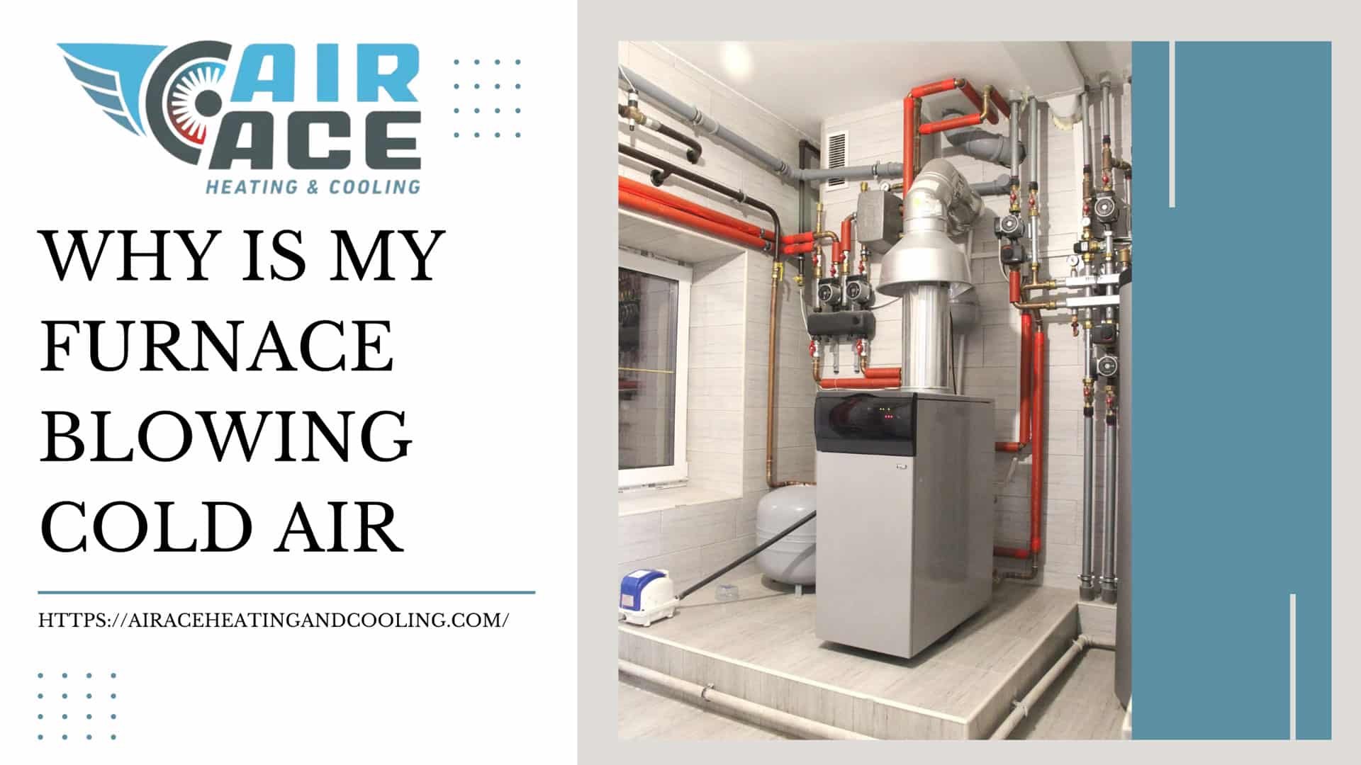 Why Is My Furnace Blowing Cold Air? - Air Ace Heating &amp; Cooling