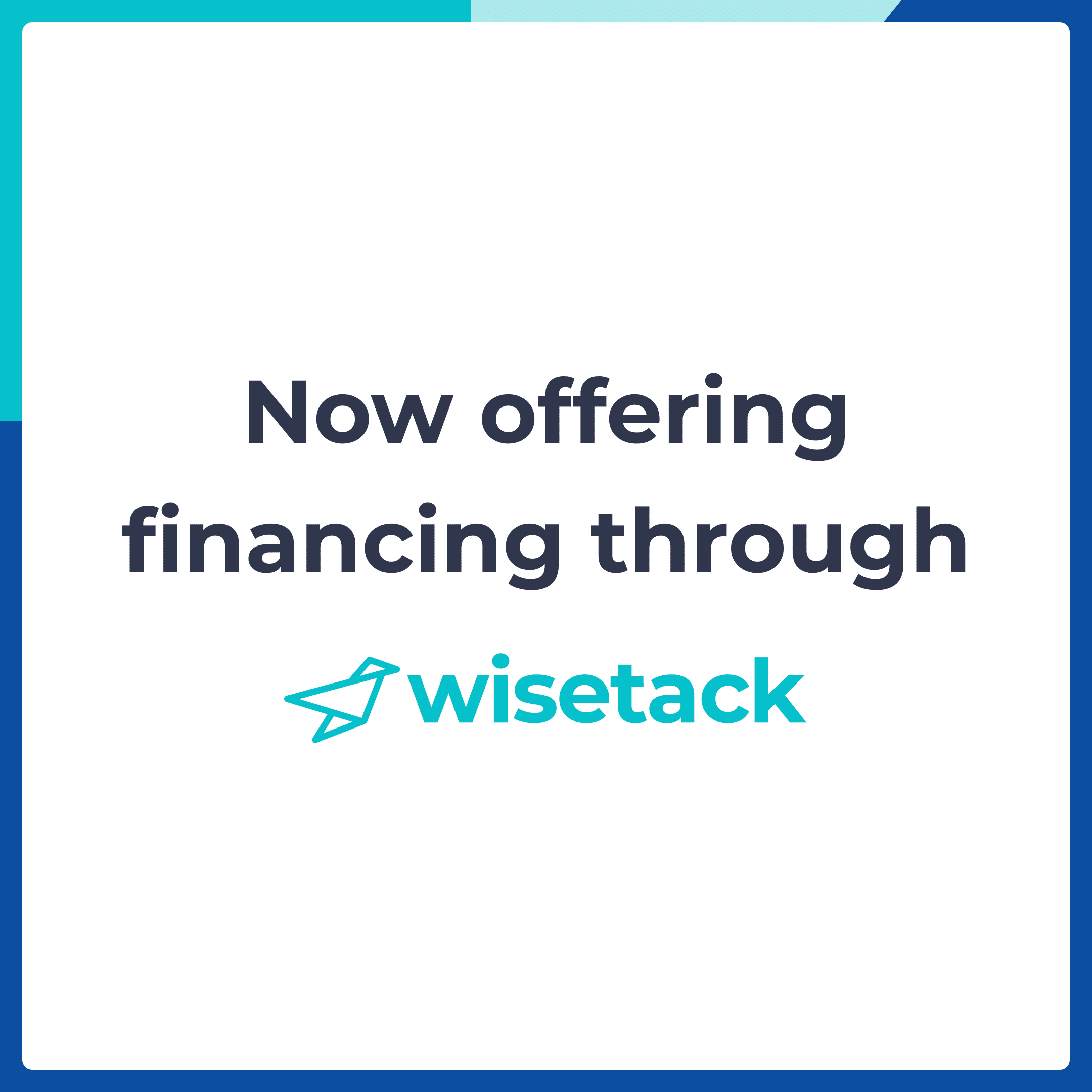 Now offering financing through Wisetack (border, square)@2x